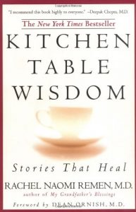 Kitchen Table Wisdom: Stories That Heal by Rachel Naomi ...